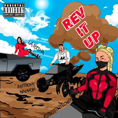 Rev It Up (feat. La Reina & Anthony Kannon) - Single