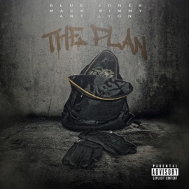The Plan (feat. Mack Simmy & Ant Lyon) Blue Jones