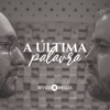 A Última Palavra - Single