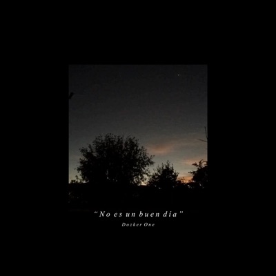 No Es un Buen Día - Single