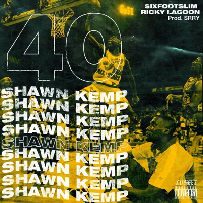 Shawn Kemp (feat. Ricky Lagoon) - Single