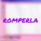 Romperla - Eric Luna lyrics
