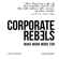 Joost Minnaar & Pim de Morree - Corporate Rebels: Make work more fun