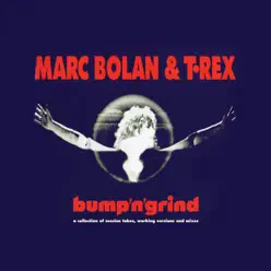 Bump'n'Grind - Marc Bolan