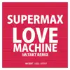Supermax - Love Machine (im:Takt Remix Club Edit)