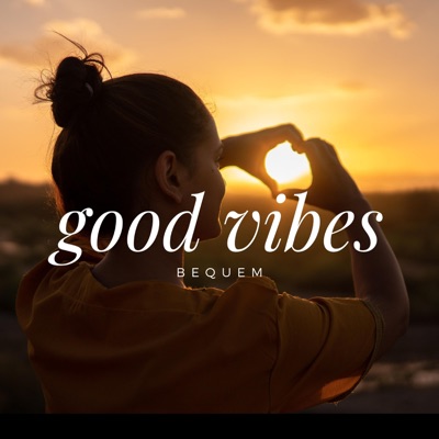Good Vibes - Single