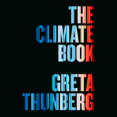 The Climate Book: The Facts and the Solutions (Unabridged) - Greta Thunberg Cover Art