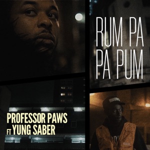 Rum Pa Pa Pum (feat. Yung Saber) - Single
