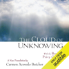 The Cloud of Unknowing: With the Book of Privy Counsel (Unabridged) - Carmen Acevedo Butcher (translator)