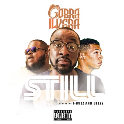 Still (feat. Twizz & Deezy) - Single