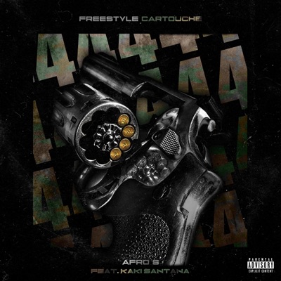 Cartouche 4 (feat. Kaki Santana) - Single