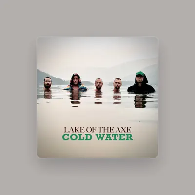 Listen to Lake Of The Axe, watch music videos, read bio, see tour dates & more!
