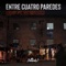 Entre Cuatro Paredes (feat. La Bomba De Tiempo & Vicentico) - Single