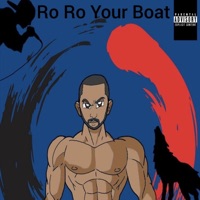 Ro Ro Ro Your Boat - Single - StylerRhymes