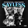 Say Less (feat. Chris O'Bannon) - Single