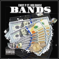 Bands (feat. Bri Biase) - Single - Envy P