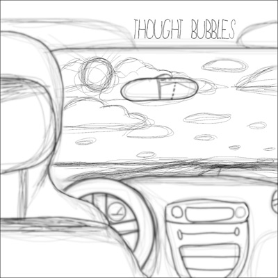 Thought Bubbles - Single
