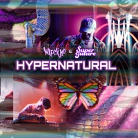 Hypernatural - EP - Super Future & Wreckno