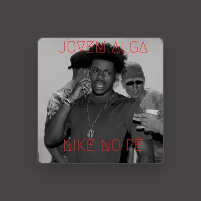 Listen to Jovem Alga, watch music videos, read bio, see tour dates & more!