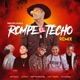 Rompe el Techo feat Jay Kalyl Villanova Jaydan Lizzy Parra Manny Montes Remix Single