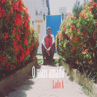 O Mais Amado (Lado A) - EP