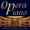 Die schönsten Arien aus Oper, Operette & Musical - Opera Piano