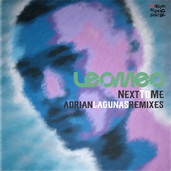 Next to Me (Adrian Lagunas Remixes) - Single