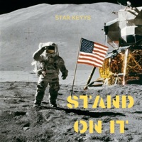Stand on It - Single - Star Keyys