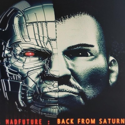 Madsin's Madfuture: Back from Saturn - EP