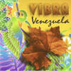 Vibra Venezuela - Varios Artistas