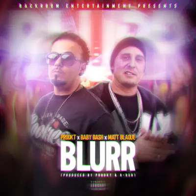 Blurr - Single - Baby Bash