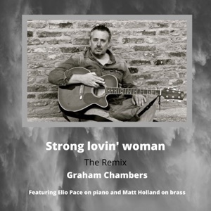 Strong Lovin' woman (The Remix by Ally Lee) [feat. Matt Holland & Elio Pace]