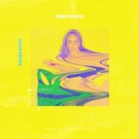 That's Cute - Single - Asher Roth