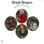 The Staple Singers - If You're Ready (Come Go With Me)