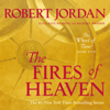 The Fires of Heaven - Robert Jordan