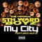 My City (feat. Bun B) - Single