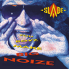 You Boyz Make Big Noize (Expanded) - Slade