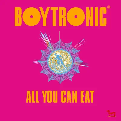 All You Can Eat - Single - Boytronic