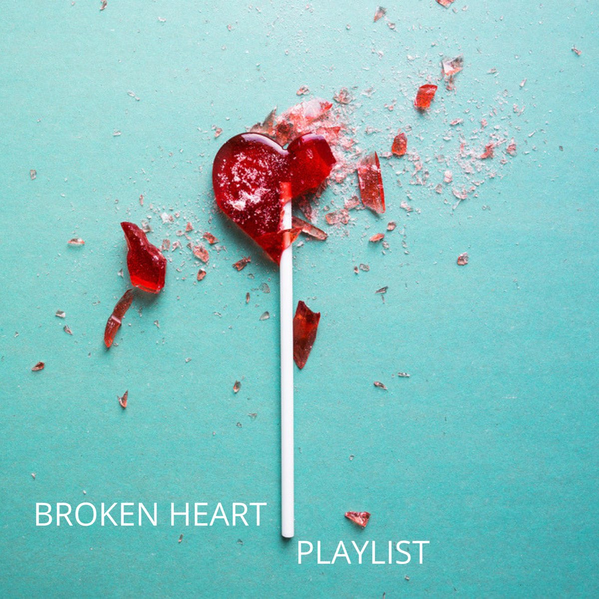 ‎Broken Heart Playlist by Various Artists on Apple Music