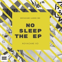 No Sleep the EP - Novacane XO