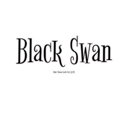 Black Swan (feat. DJ Bts)