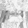 Cosmic Dust - Single