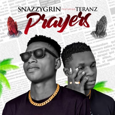 Prayers (feat. Teranz) - Single
