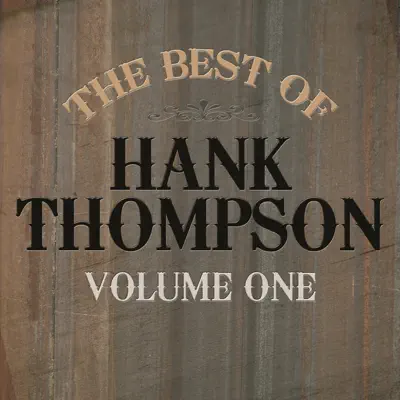 Best of Hank Thompson, Vol. 1 - Hank Thompson