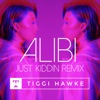 Alibi - Just Kiddin Remix - Single