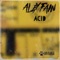 Acid Madness - Alex Fain lyrics