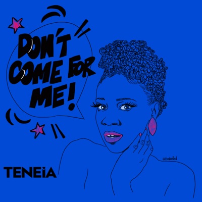Don't Come for Me - Single