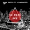 No Days Off (feat. Boyfame) - Dank Puffs lyrics