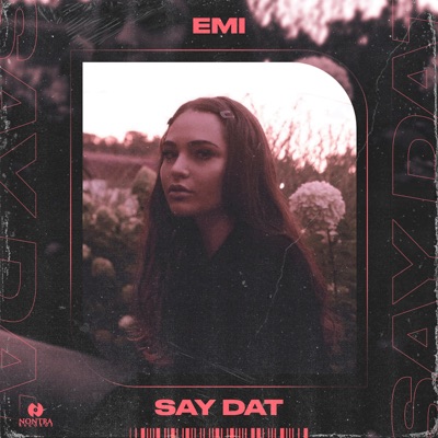 Say Dat - Single