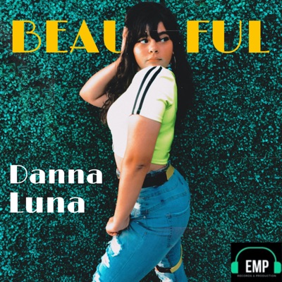 Beautiful - Danna Luna | Shazam
